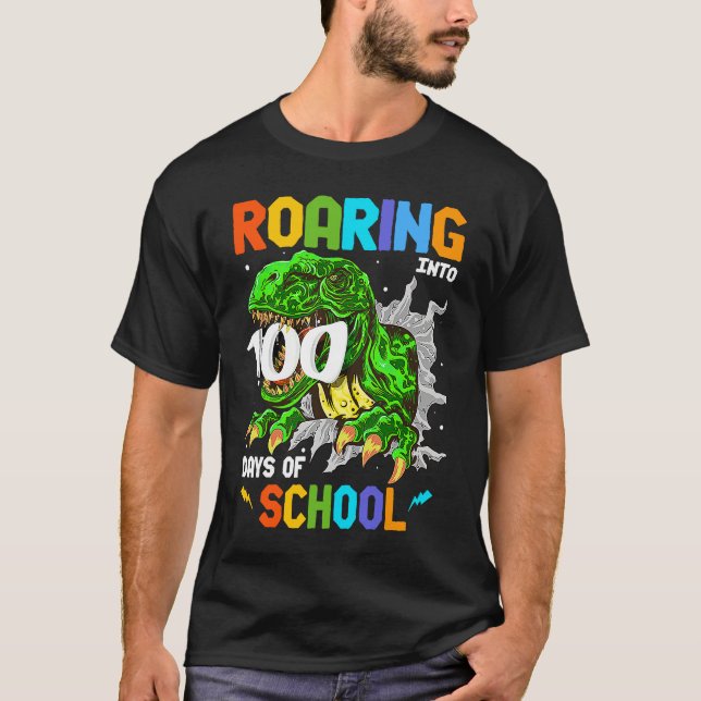 Camiseta 100 Days of School Rex Roaring into 100th Day of S (Frente)