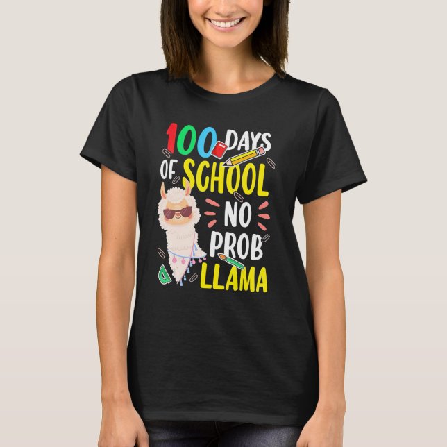Camiseta 100 Days of School Shirt No Probllama Llama 100th  (Frente)