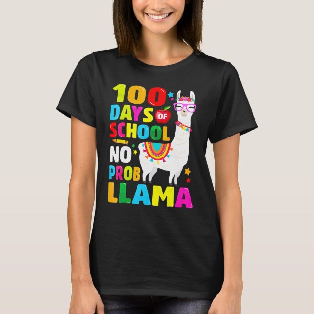 Camiseta 100 Days of School Shirt No Probllama Llama 100th  (Frente)