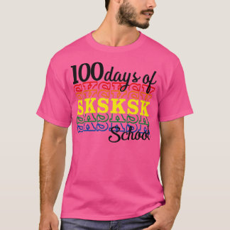 Camiseta 100 Days of SKSKSK School