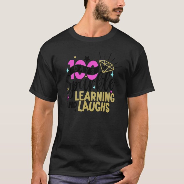 Camiseta 100 Days of Sparkle Learning and Laughs 100th Day  (Frente)
