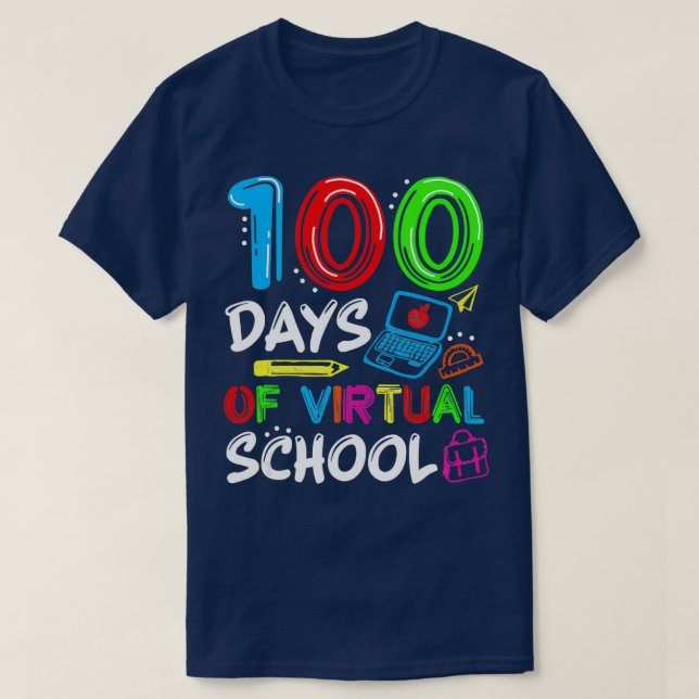 Camiseta 100 Days Of Virtual School 100th Day Students Teac (Frente do Design)