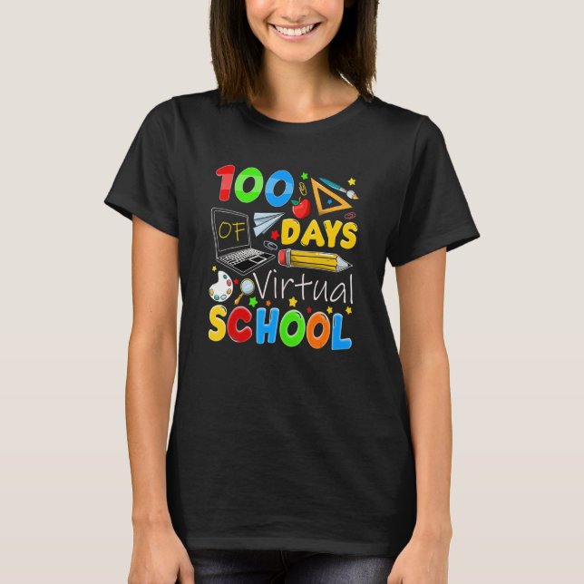 Camiseta 100 Days Of Virtual School Funny 100th Day Of Scho (Frente)