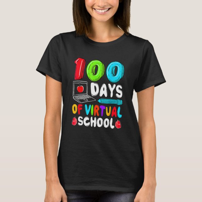 Camiseta 100 Days Of Virtual School Funny 100th Day Of Scho (Frente)