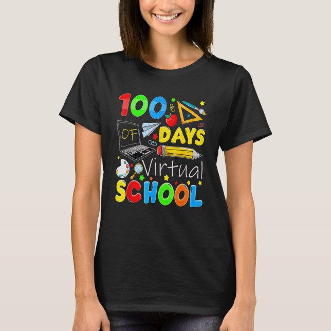 Camiseta 100 Days Of Virtual School Funny 100th Day Of Scho (Frente)