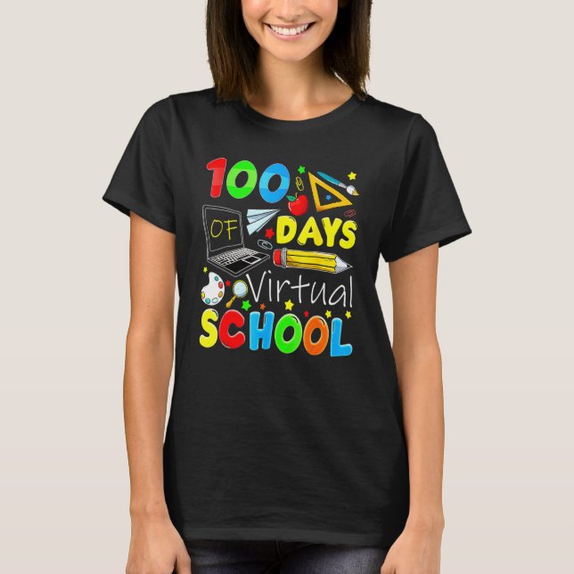 Camiseta 100 Days Of Virtual School Funny 100th Day Of Scho (Frente)
