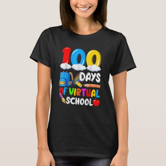 Camiseta 100 Days Of Virtual School Funny 100th Day Of Scho (Frente)