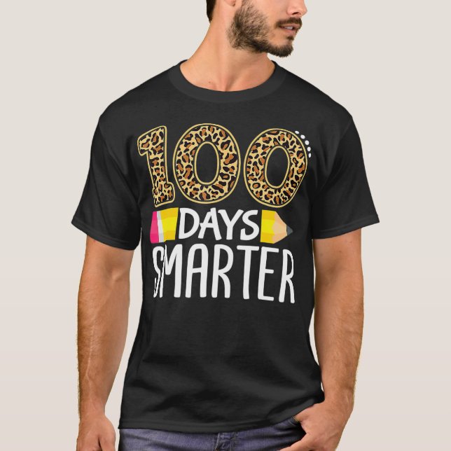 Camiseta 100 Days Smarter Teacher or Student 100th Day of s (Frente)