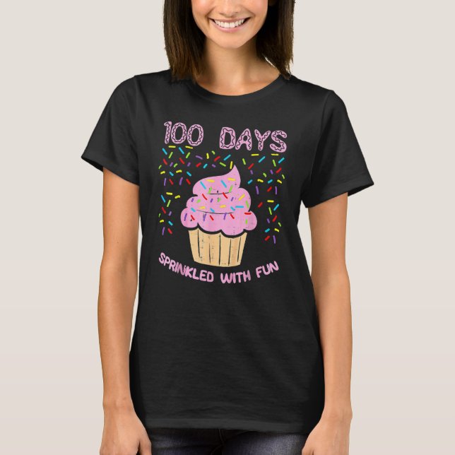 Camiseta 100 Days Sprinkled With Fun Cupcake 100th Day Of S (Frente)