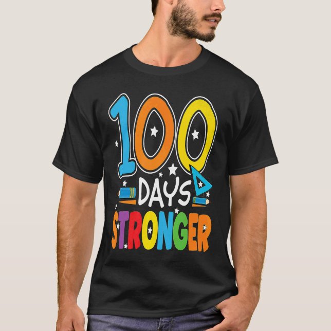Camiseta 100 Days Stronger 100 Days of School Teacher Smart (Frente)