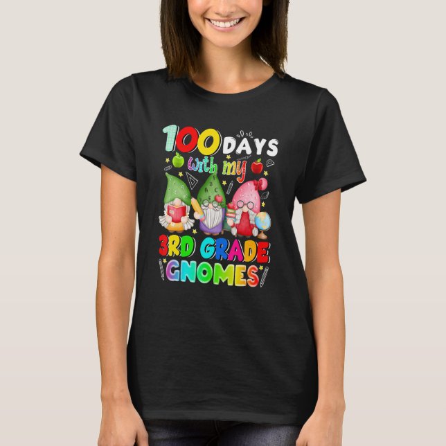 Camiseta 100 Days With My 3rd Grade Gnomies Gnome 100th Day (Frente)