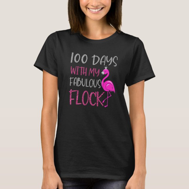 Camiseta 100 Days With My Fabulous Flock 100 Days Of School (Frente)
