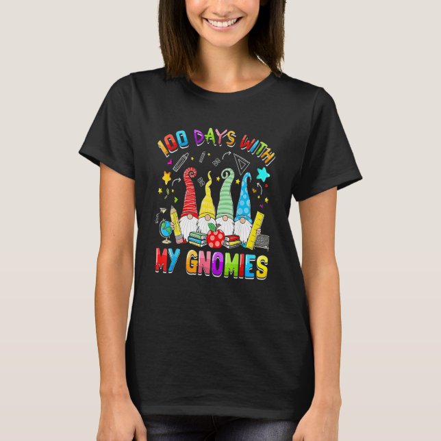 Camiseta 100 Days With My Gnomies Teacher Funny 100th Day O (Frente)