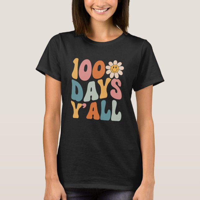 Camiseta 100 Days Y'all Teacher or Student 100th Day of sch (Frente)