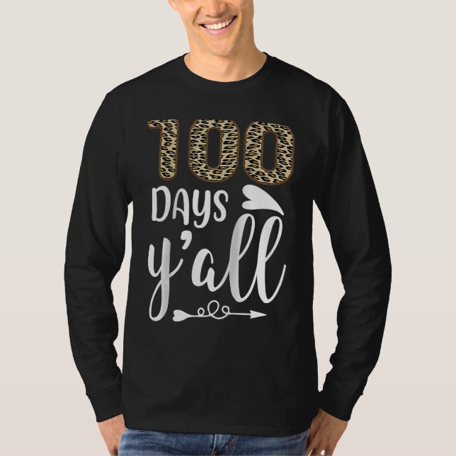 Camiseta 100 Days Y'all Teacher or Student 100th Day of sch (Frente)