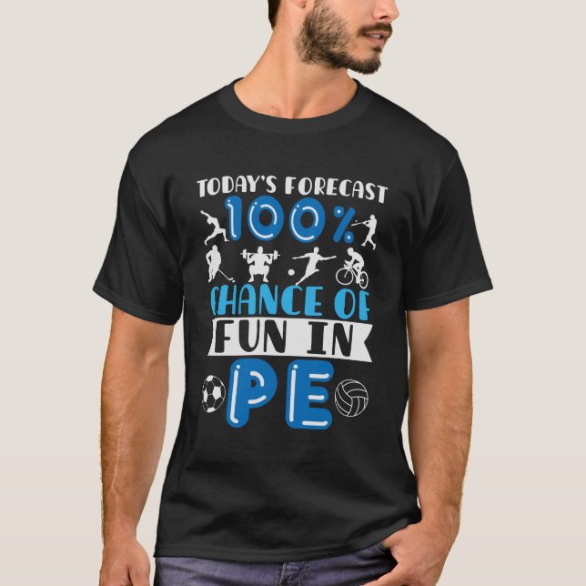 Camiseta 100% de chance de diversão em educação física: um  (Frente)