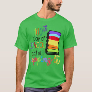 Camiseta 100 Dias 100 Da Escola Ainda A Enche Engraçado