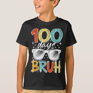 Camiseta 100 Dias Bruh Funny 100º Dia Da Escola Para Crianç
