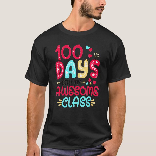 Camiseta 100 Dias Com A Minha Incrível Classe 100º Dia Da E (Frente)