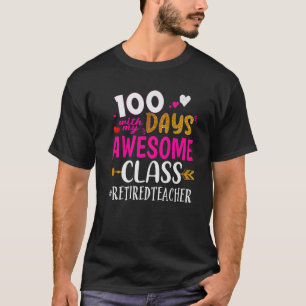 Camiseta 100 Dias Com A Minha Incrível Classe De Professor