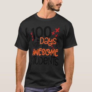 Camiseta 100 Dias Com Os Meus Incríveis Alunos 100 Dias De 