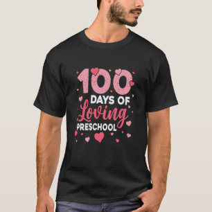 Camiseta 100 Dias De Amando Pré-Escola 100º Dia De Escola T