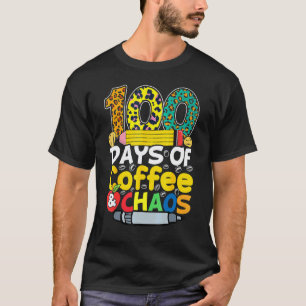 Camiseta 100 Dias De Café & Caos Feliz 100º Dia De Aula