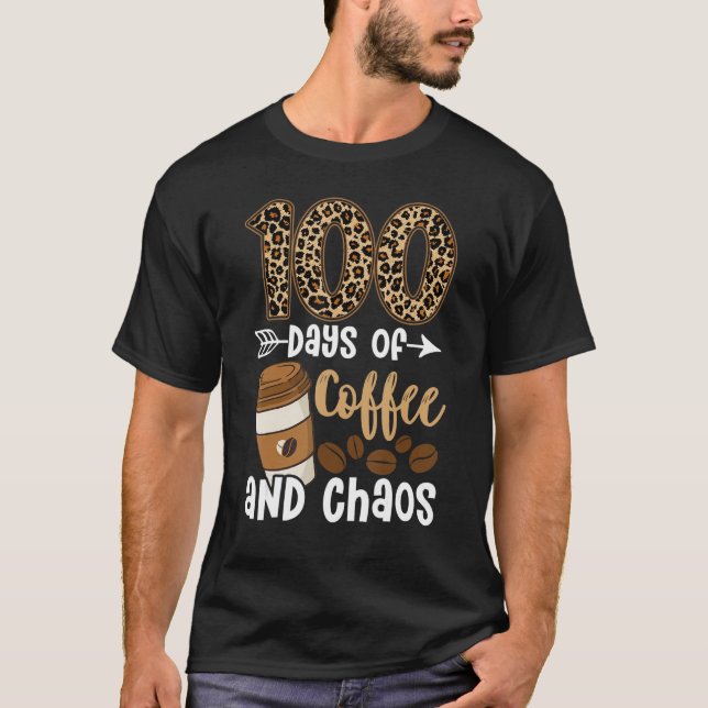 Camiseta 100 Dias De Café E Caos 100º Dia Da Escola 1 (Frente)