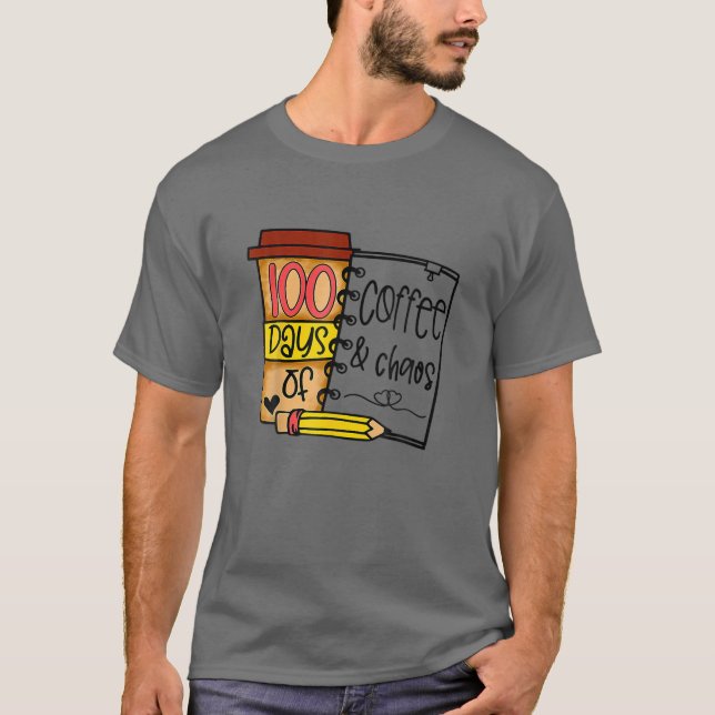 Camiseta 100 Dias De Café E Caos 100º Dia Da Escola F (Frente)
