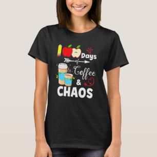 Camiseta 100 Dias De Café E Caos 100º Dia De Escola F