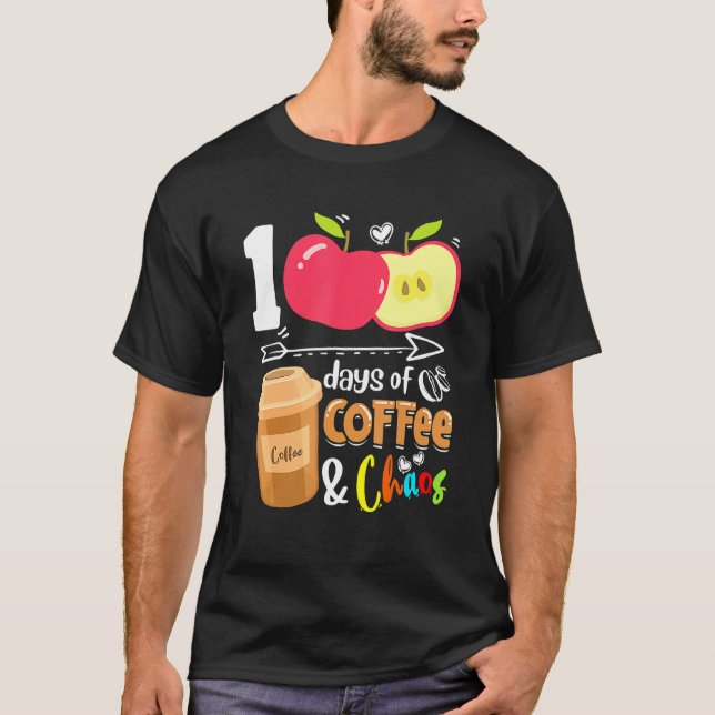 Camiseta 100 Dias De Café E Caos 100 Dias De Ensino Escolar (Frente)
