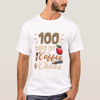 Camiseta 100 Dias De Café E Caos 100 Dias De Escola