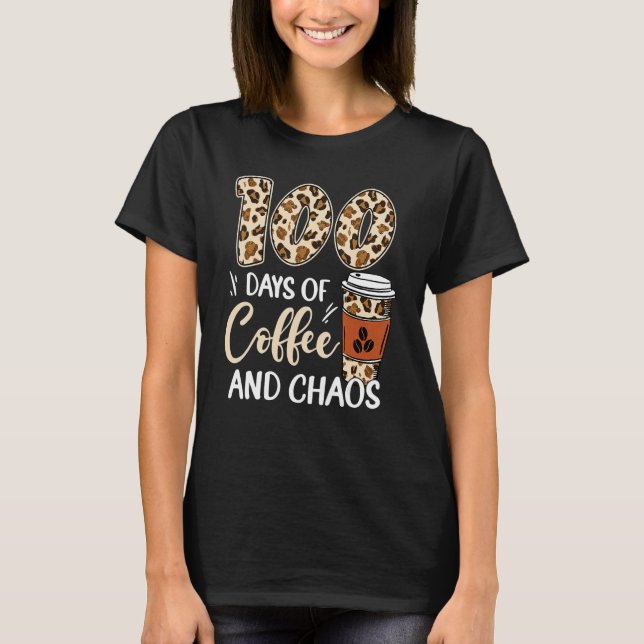 Camiseta 100 Dias De Café E Caos 100 Dias De Escola L (Frente)