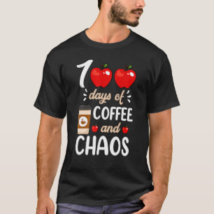 Camiseta 100 Dias De Café E Caos Feliz 100º Dia De Escola