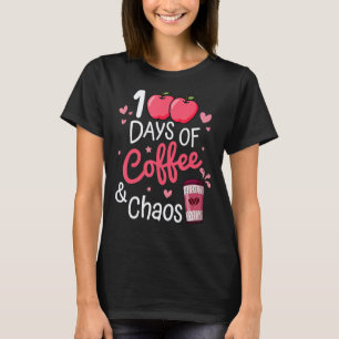 Camiseta 100 Dias De Café E Caos Feliz 100º Dia De Escola