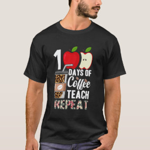 Camiseta 100 Dias De Café Ensine Repita Escola De Café Chá