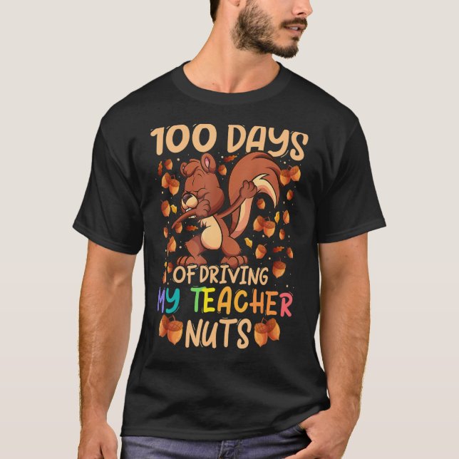 Camiseta 100 dias de condução de Loucos de meu professor (Frente)