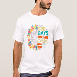 Camiseta 100 Dias De Ensino De Café Repetem 100 Dias De Esc