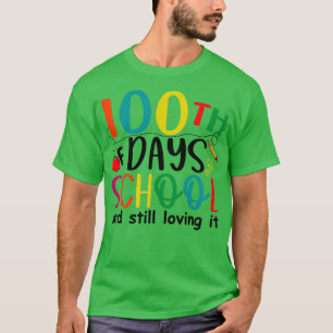 Camiseta 100 dias de escola e ainda a amando para ensinar