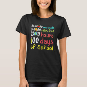 Camiseta 100 Dias De Escola Segundo Minuto Horas Professor