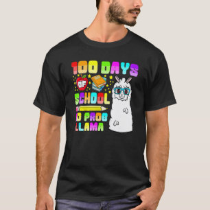 Camiseta 100 Dias De Escola Sem Problema , Professora Lhama