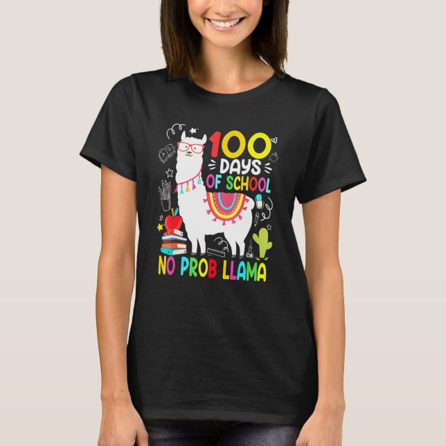 Camiseta 100 Dias De Escola Sem Probllama Llama 100º Dia Te (Frente)
