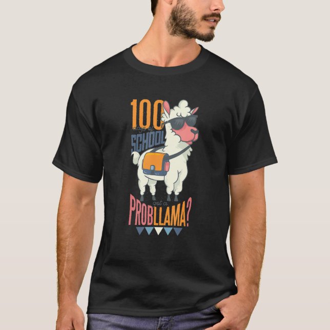 Camiseta 100 Dias De Escola Teve Um Problema Engraçado Llam (Frente)