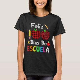 Camiseta 100 Dias De Escuela Espanhol Feliz 100º Dia De Sch
