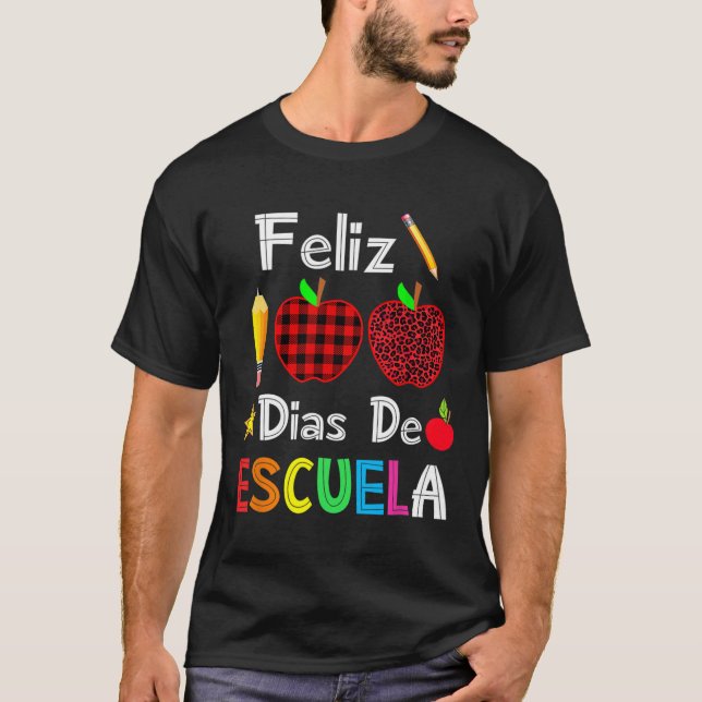 Camiseta 100 Dias De Escuela Espanhol Feliz 100º Dia De Sch (Frente)