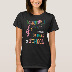 Camiseta 100 Dias De Estudo De Professores De Música Legal