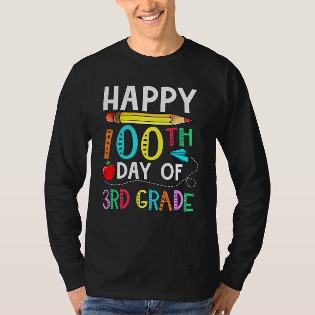 Camiseta 100 Dias De Feliz 100º Dia Da Escola (Frente)
