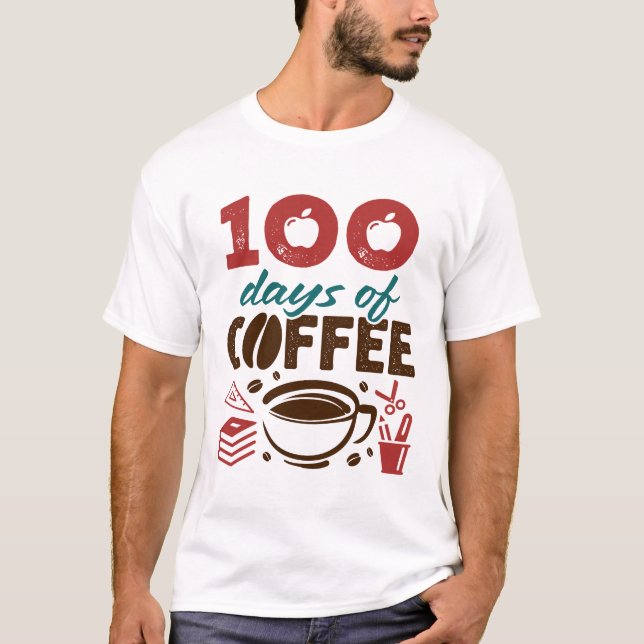 Camiseta 100 dias de Funcionarios de professor de café (Frente)