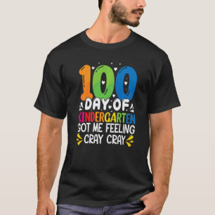 Camiseta 100 Dias De Jardim De Infância Me Fizeram Sentir L