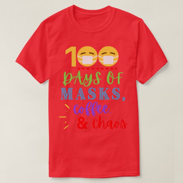 Camiseta 100 dias de Máscaras Café Caramelo Engraçado 100 d (Frente do Design)